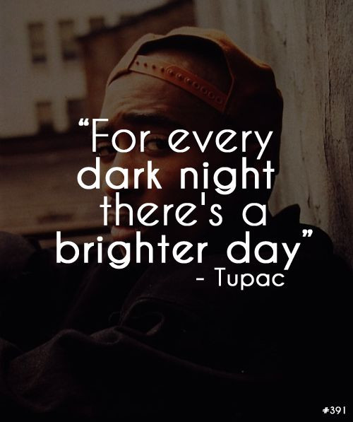 Tupac Inspirational Quote
 100 Best Tupac [2Pac] Quotes to Inspire You in Life