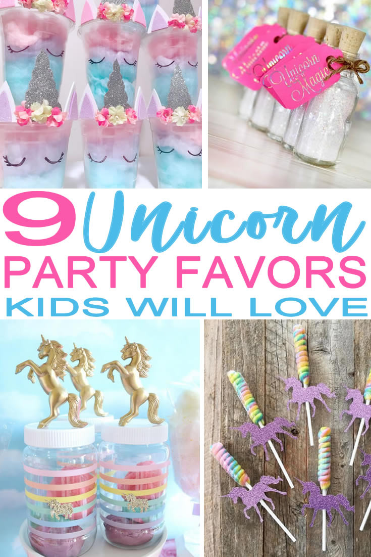 Unicorn Party Favor Ideas
 9 Magical Unicorn Party Favors Kids Will Actually Want