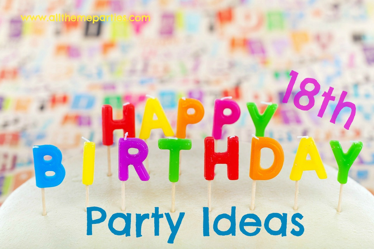 Unique 18Th Birthday Party Ideas
 Unique 18th Birthday Party Ideas