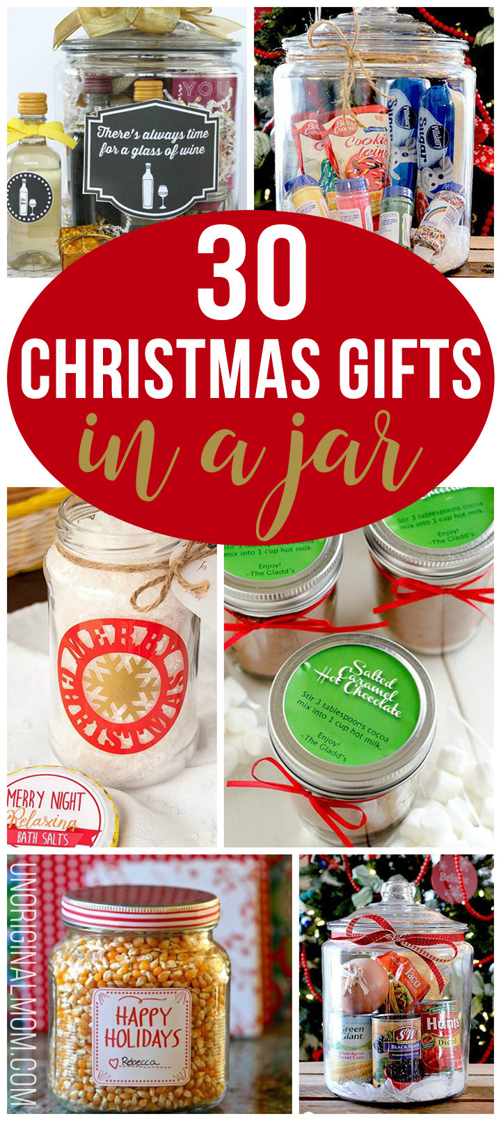 Unique Christmas Gift Ideas
 30 Christmas Gifts in a Jar unOriginal Mom
