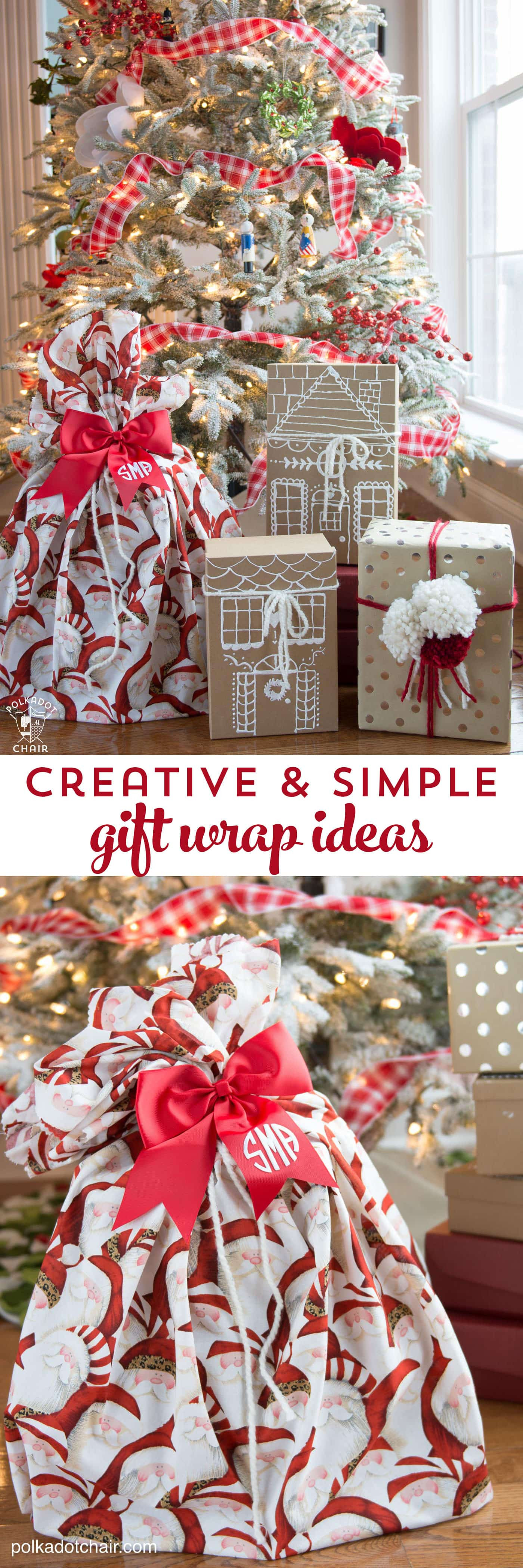 Unique Christmas Gift Ideas
 3 Simple and Creative Gift Wrap Ideas The Polka Dot Chair