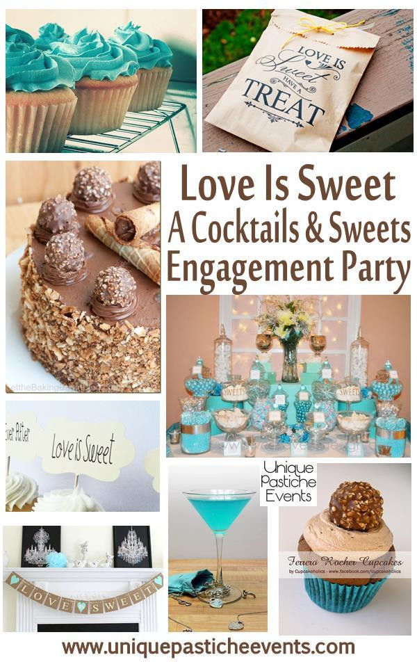 Unique Engagement Party Ideas
 Love Is Sweet – A Cocktails and Sweets Engagement Party