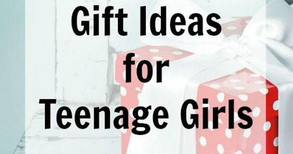 Unique Gift Ideas For Girls
 Fun Unique GIft Ideas for Teenage Girls Teen Girls