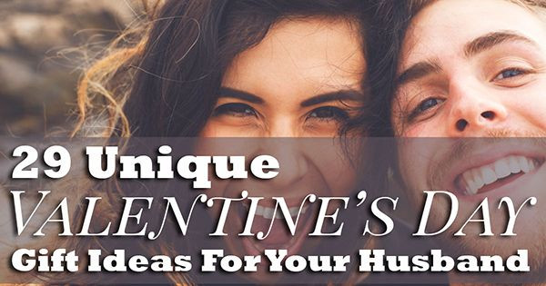 Unique Valentine'S Day Gift Ideas
 29 Unique Valentines Day Gift Ideas For Your Husband