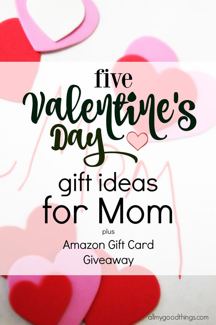 Valentine Gift Ideas For Mom
 Five Valentine s Day Gift Ideas for Mom and Amazon Gift