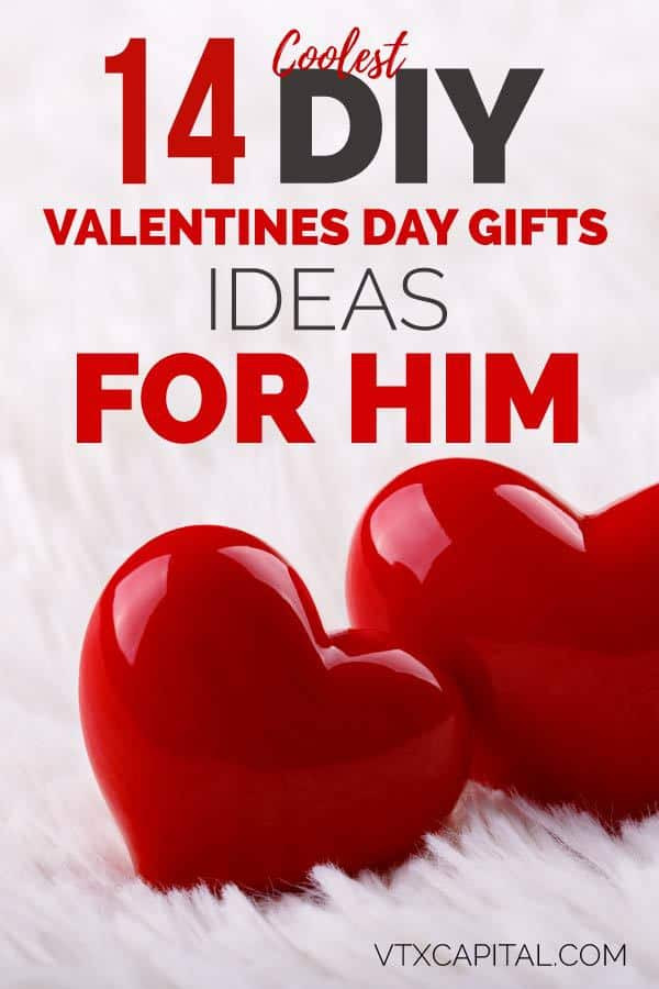 Valentines Gifts For Him DIY
 14 DIY Romantic Valentines Day Gift Ideas for Him