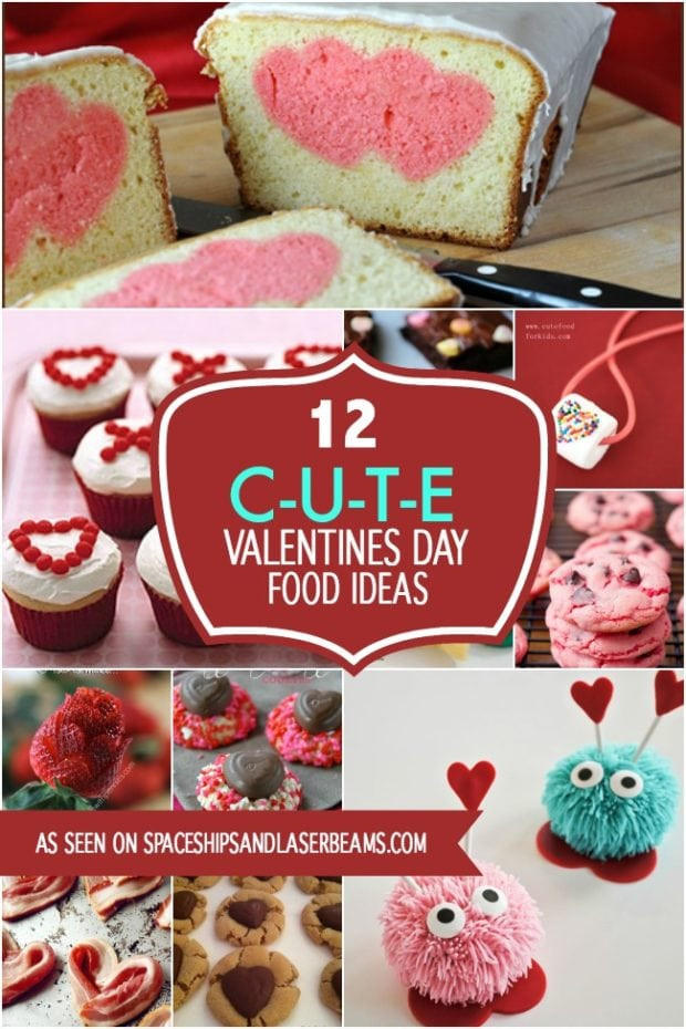 Valentines Party Food Ideas
 12 Cute Valentine’s Food Ideas