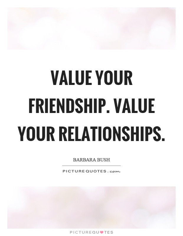 Value Of Friendship Quotes
 Friendship Quotes Friendship Sayings