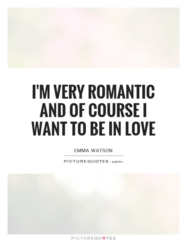 Very Romantic Quotes
 Very Romantic Quotes & Sayings