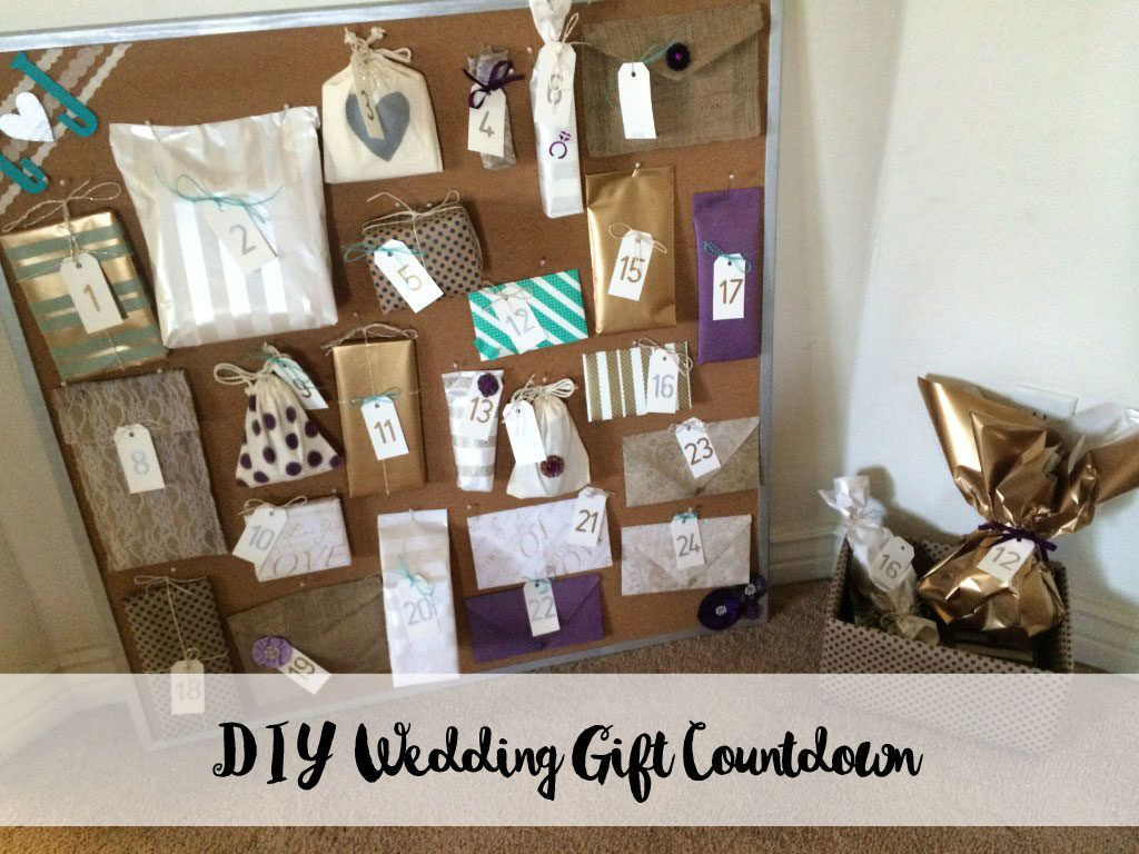 Wedding Gift DIY
 DIY Wedding Gift Countdown board ts from bridesmaids
