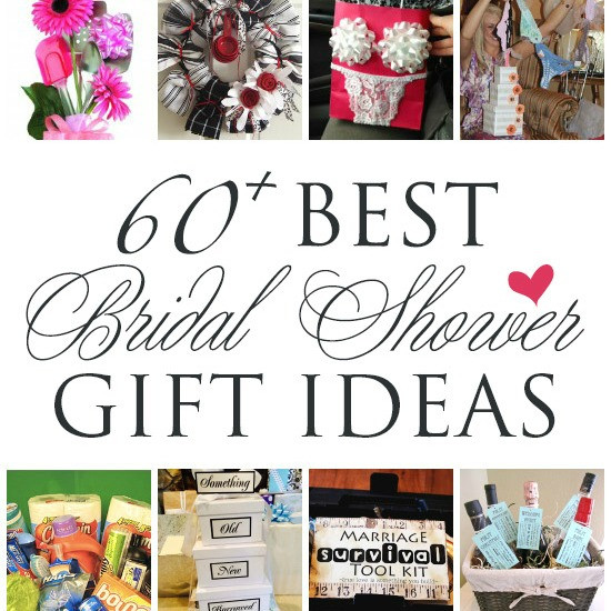 Wedding Shower Gift Ideas
 60 BEST Creative Bridal Shower Gift Ideas