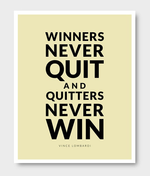 Winners Quotes Motivational
 Items similar to Inspirational Motivational Quote "Winners