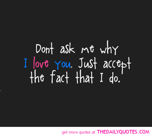 You Dont Love Me Quotes
 Why Dont You Love Me Quotes QuotesGram