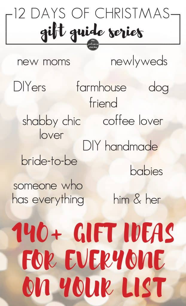 12 Days Of Christmas Gift Ideas For Her
 12 Days of Christmas 2016 Gift Guides Making Manzanita