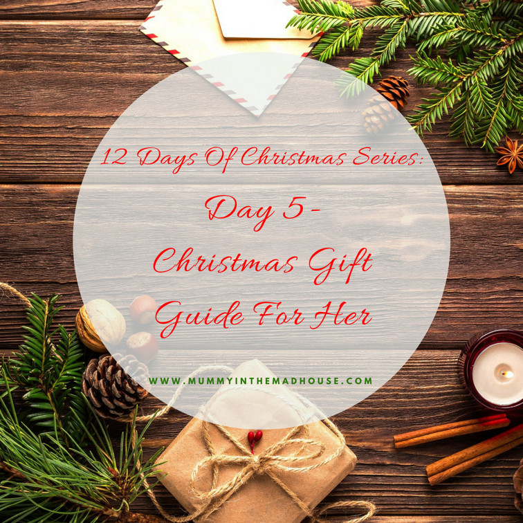 12 Days Of Christmas Gift Ideas For Her
 12 Days Christmas Series Day 5 Christmas Gift Guide