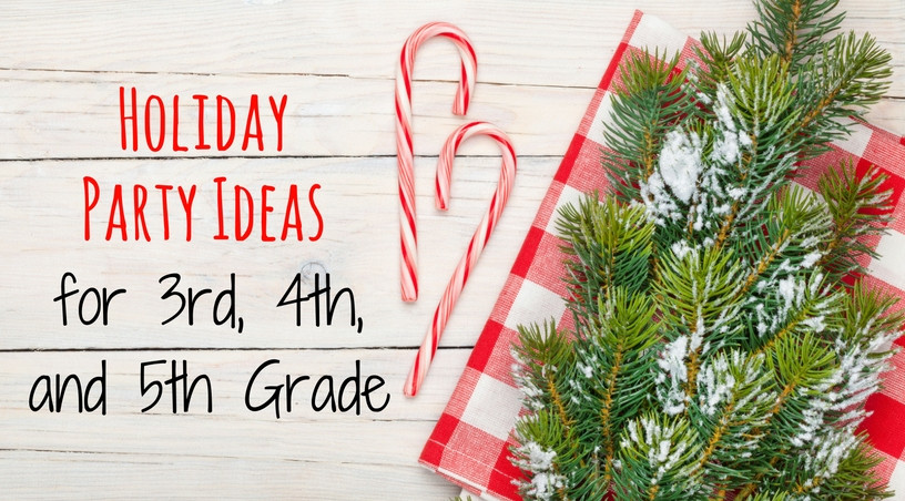 4Th Grade Christmas Party Ideas
 Blog Teaching Made Practical