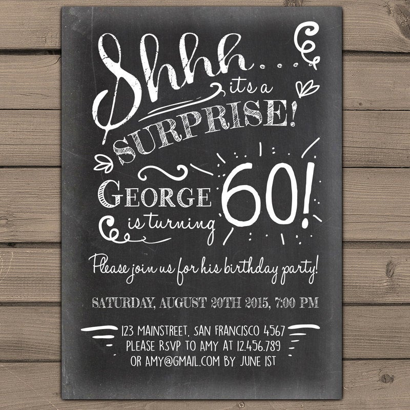 60Th Birthday Invitation Ideas
 Surprise 60th birthday invitation Chalkboard invitation