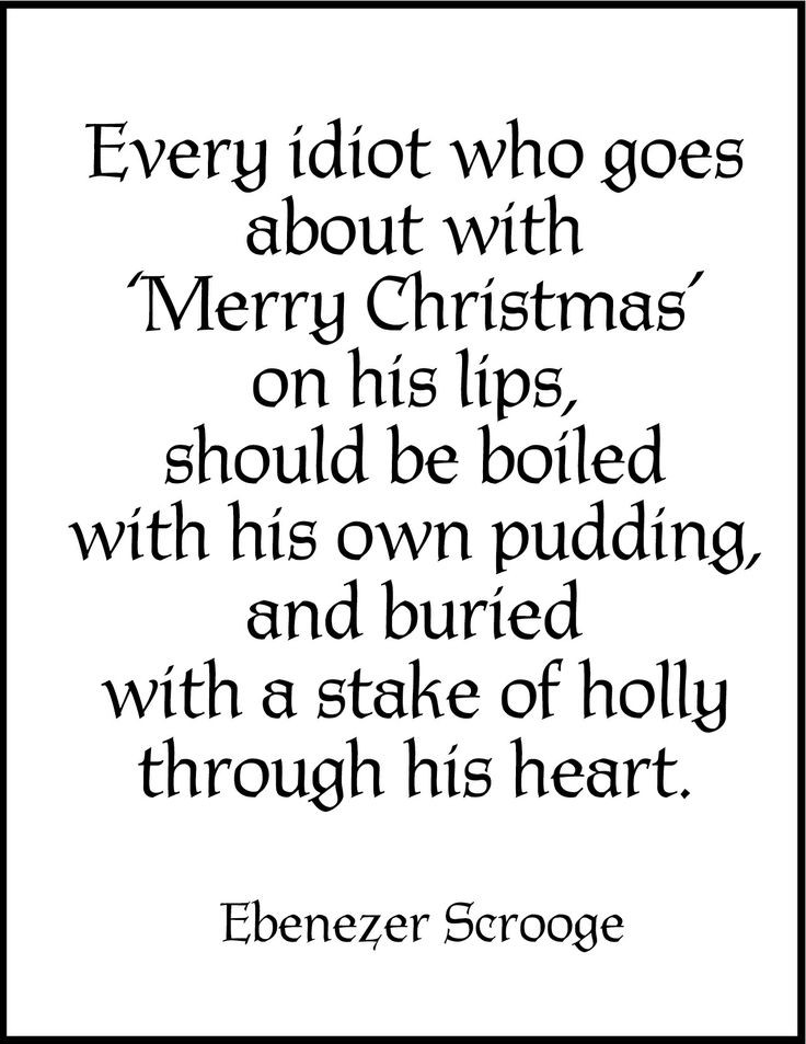 A Christmas Carol Scrooge Quotes
 Ebenezer Scrooge Quotes QuotesGram