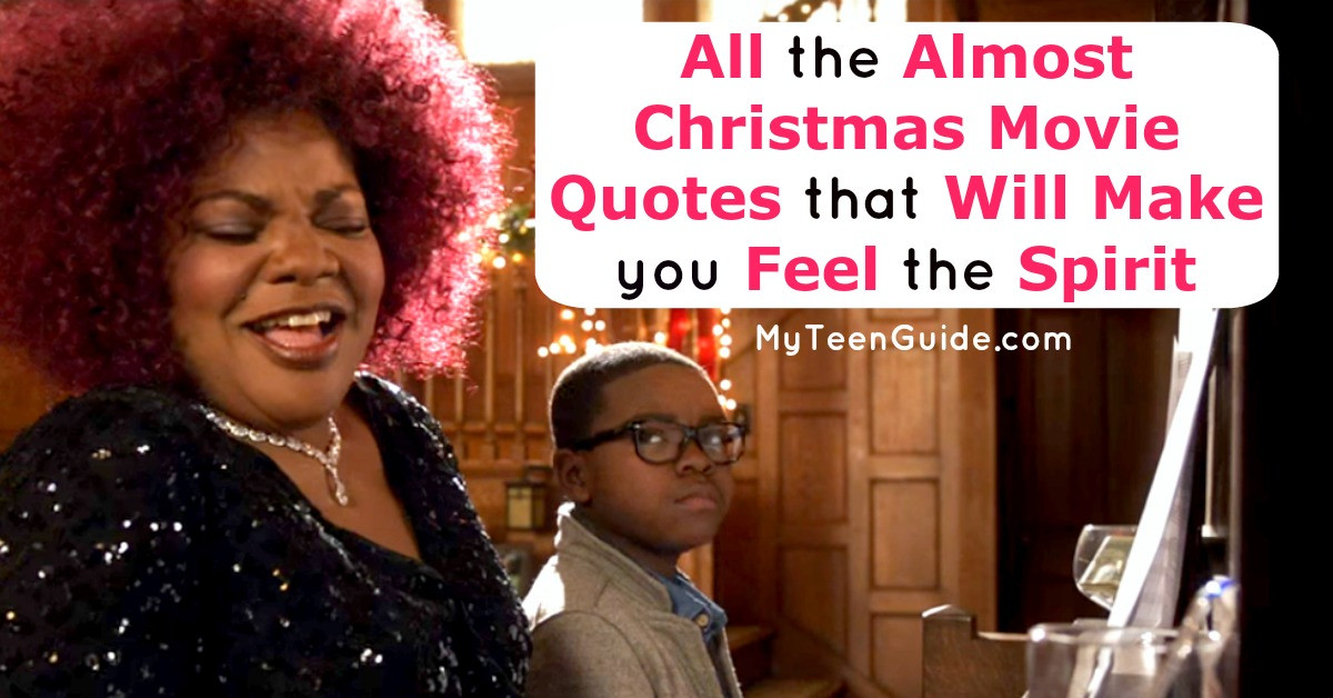 Almost Christmas Quotes
 All The Almost Christmas Movie Quotes To Make You Feel The