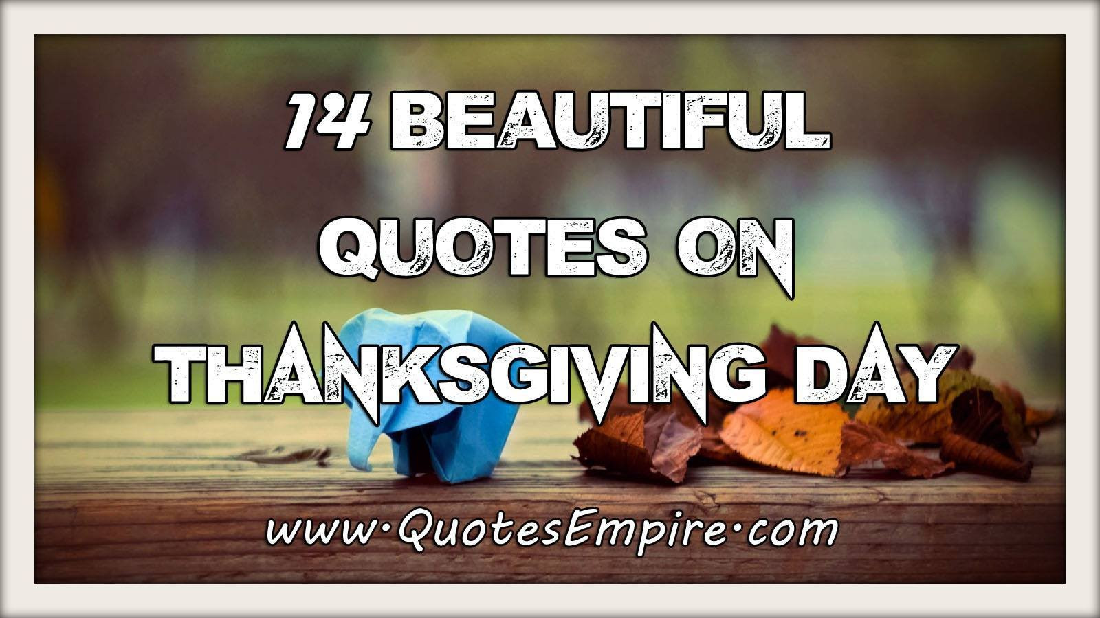 Beautiful Thanksgiving Quotes
 14 Beautiful Thanksgiving Quotes – NetHugs