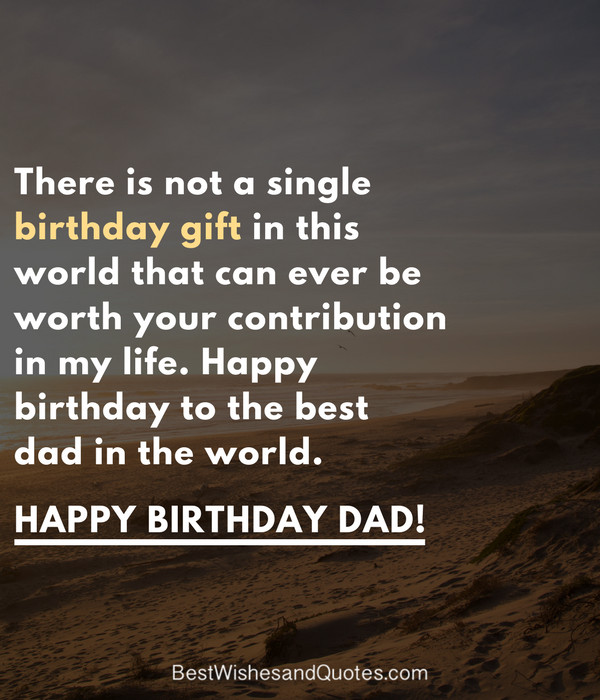 Best Dad Birthday Quotes
 Happy Birthday Dad 40 Quotes to Wish Your Dad the Best