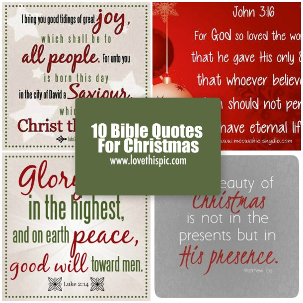 Biblical Christmas Quotes
 10 Bible Quotes For Christmas