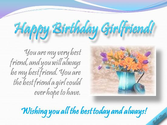 Birthday Wishes For Best Friend Girl
 A birthday ecard for your girlfriend your best friend