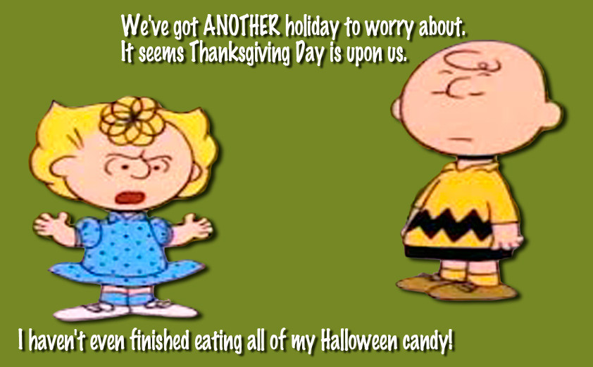 Charlie Brown Thanksgiving Quotes
 A Charlie Brown Thanksgiving