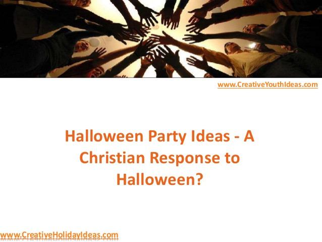 Christian Halloween Party Ideas
 Halloween Party Ideas A Christian Response to Halloween