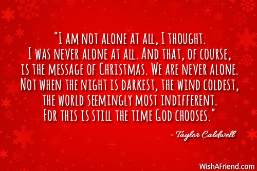 Christmas Alone Quotes
 Inspirational Christmas Quotes