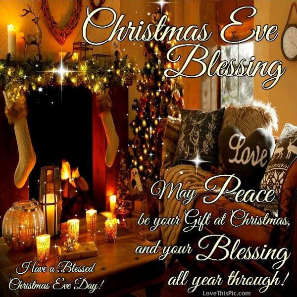 Christmas Blessing Quotes
 Christmas Eve Blessings s and for