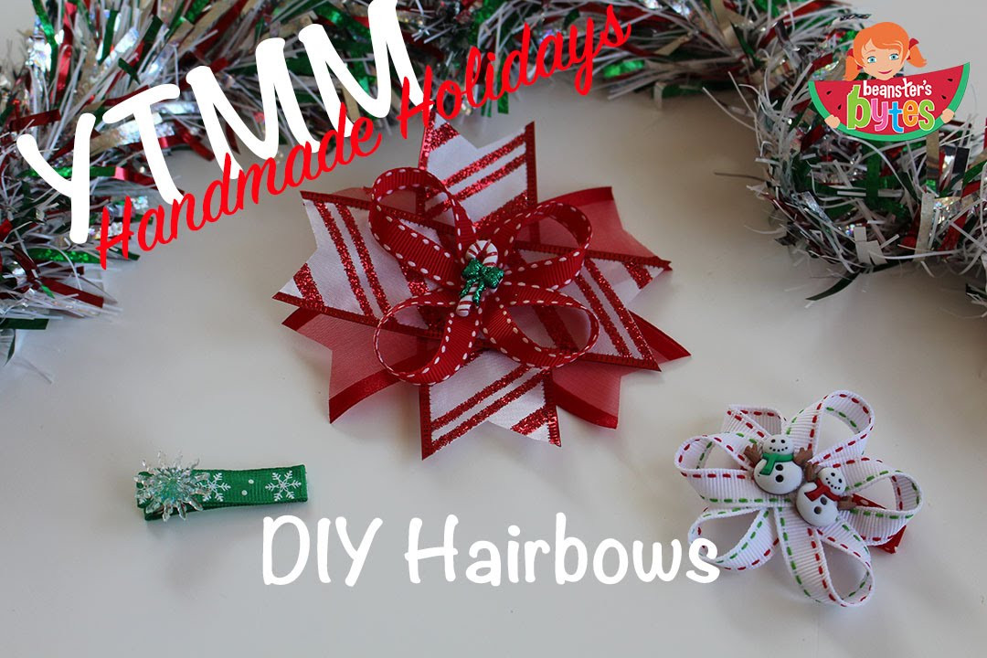 Christmas Bows DIY
 YTMM Homemade Holidays DIY Christmas Hair Bows