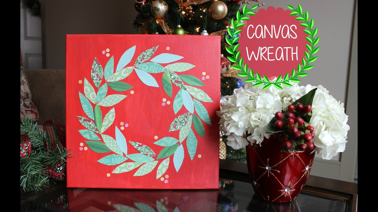 Christmas Canvas Paintings DIY
 Minute DIY Christmas Decor Canvas Art Wreath