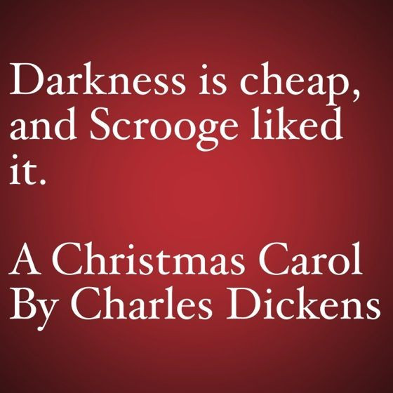 Christmas Carol Quotes
 My Favorite Quotes from A Christmas Carol 11 Darkness
