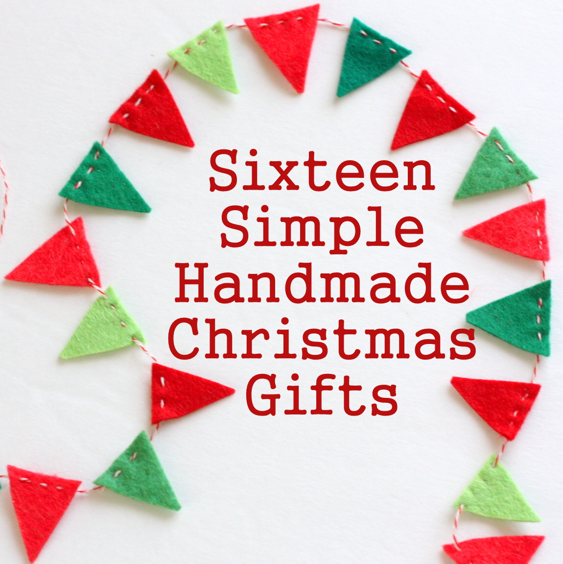 Christmas Craft Gift Ideas
 16 Simple Handmade Christmas Gift tutorials Diary of a