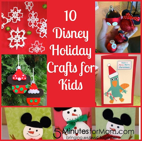 Christmas Crafts For Moms
 10 Disney Holiday Crafts for Kids