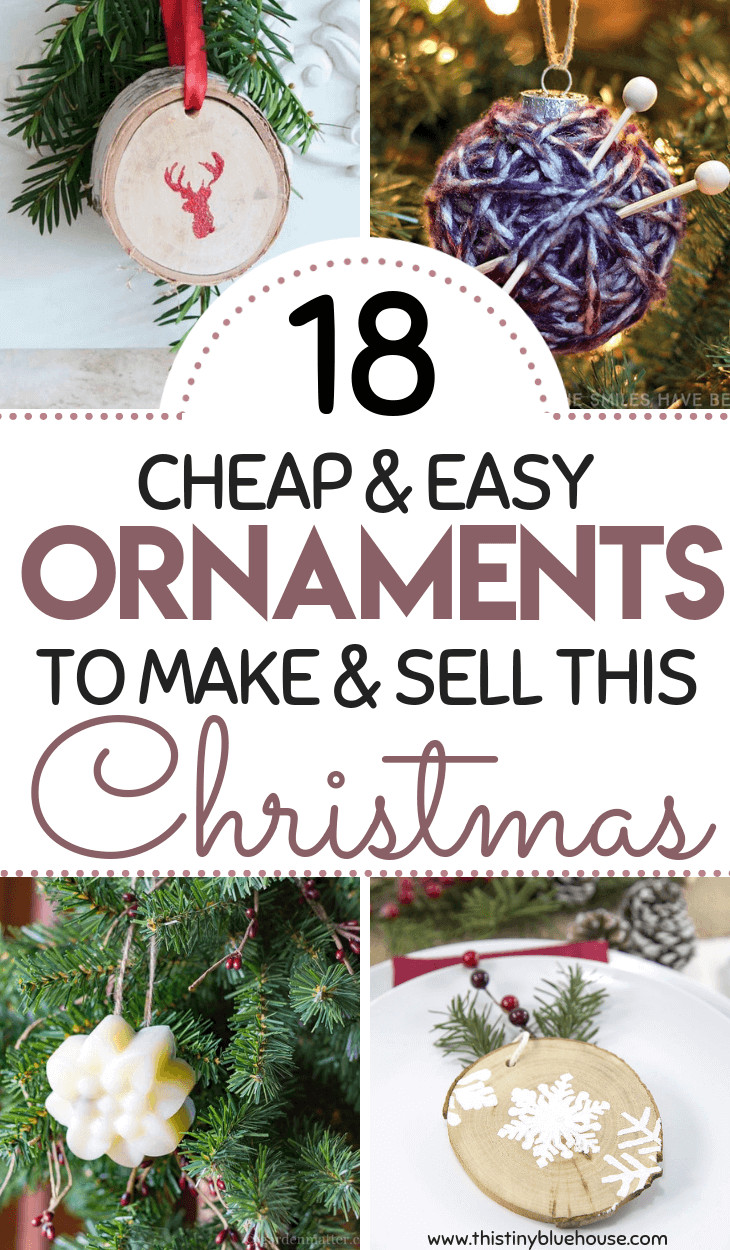 Christmas DIY Ornaments
 18 DIY Christmas Ornaments To Make And Sell This Tiny