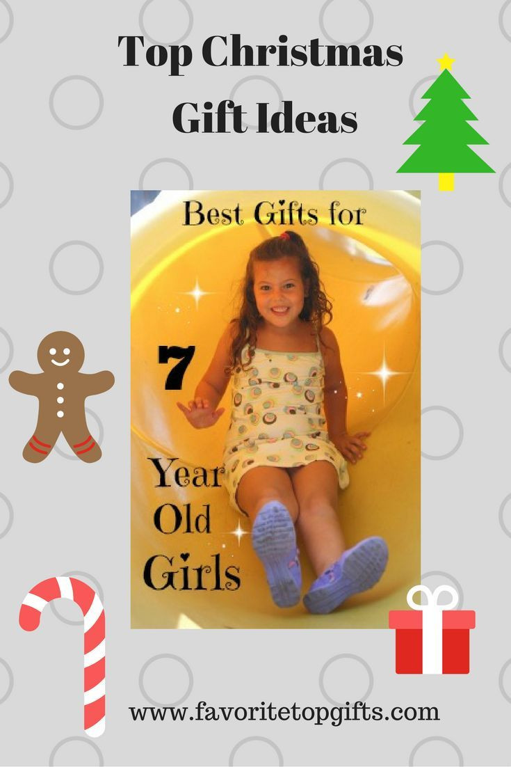Christmas Gift Ideas For 5 Year Old Girl
 10 Best images about Best Christmas Gifts for 7 Year Old