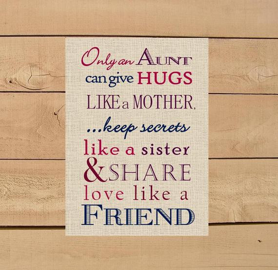 Christmas Gift Ideas For Aunts And Uncles
 Aunt Gift ly and Aunt can give hugs like a Mother Print