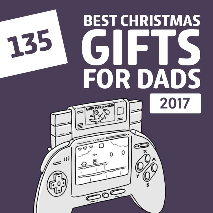 Christmas Gift Ideas For Dad
 2017 Hot List 500 Most Unique Christmas Gift Ideas of