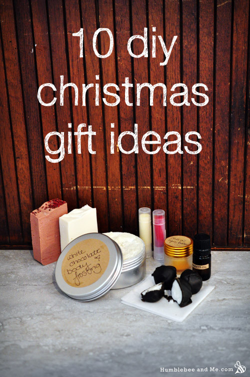 Christmas Gift Ideas For Me
 DIY Christmas Gift Ideas Humblebee & Me