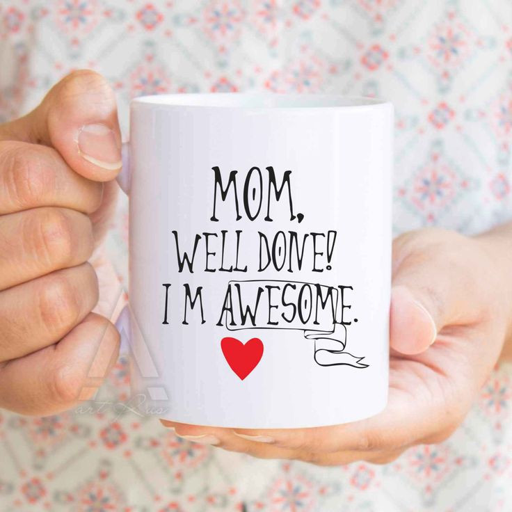 Christmas Gift Ideas For Moms From Daughters
 birthday ts for mom funny coffee mug "Mom well done