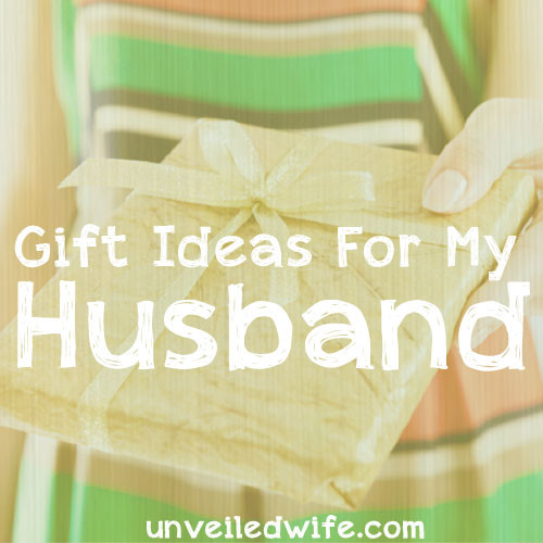 Christmas Gift Ideas For My Husband
 25 Unique Christmas Gift Ideas For Your Husband