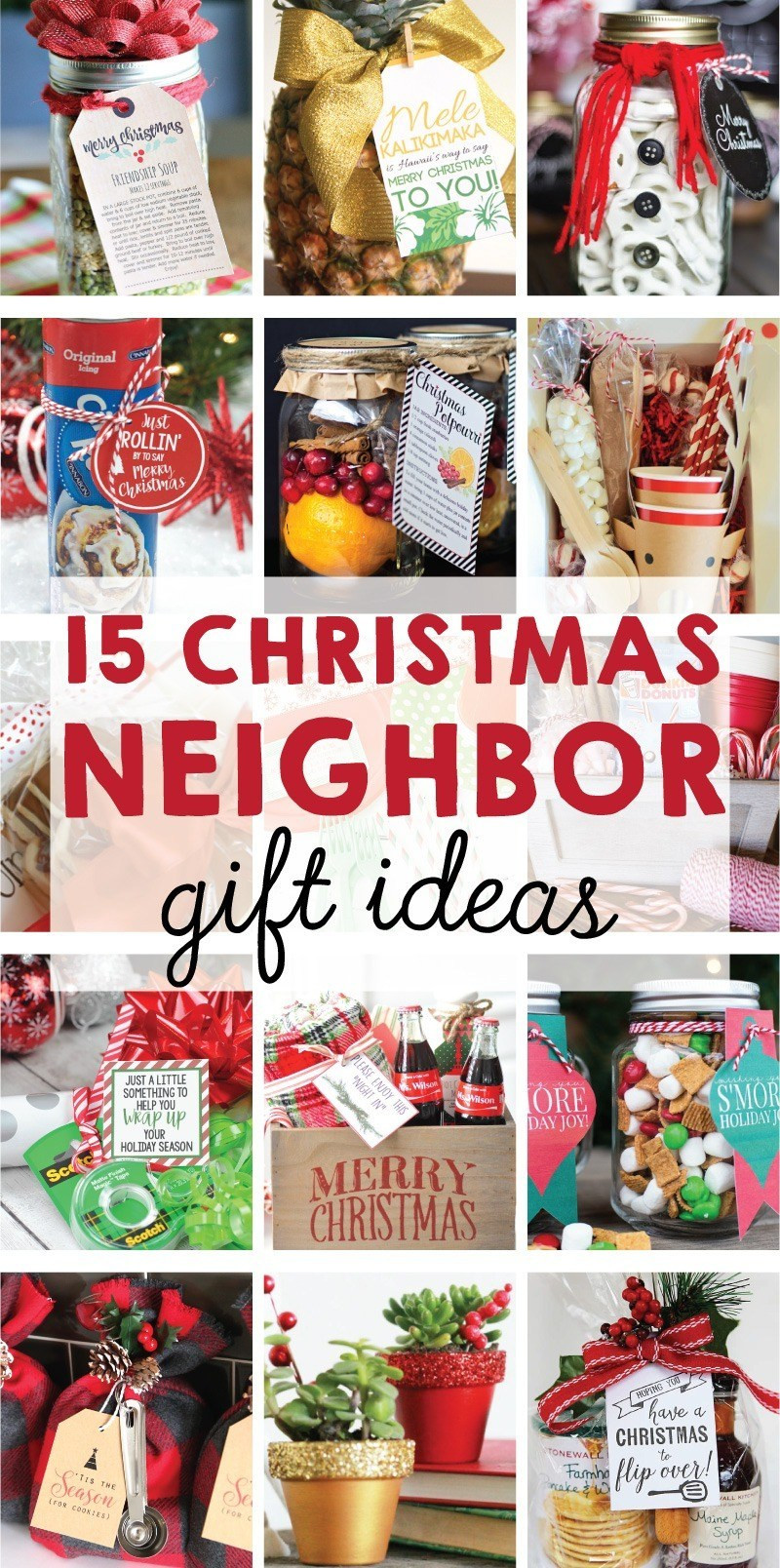 Christmas Gift Ideas For Neighbors
 The BEST 15 Christmas Neighbor Gift Ideas on Love the Day