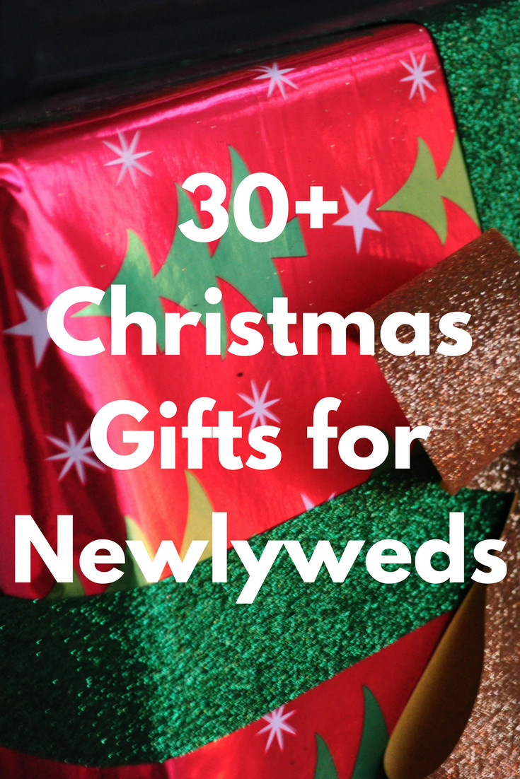 Christmas Gift Ideas For Newlyweds
 Christmas Gifts for Newlyweds Best 50 Gift Ideas and