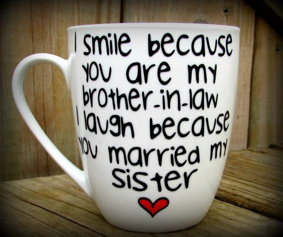 Christmas Gift Ideas For Sister In Law
 Brother in law Brother in law t Gift for him