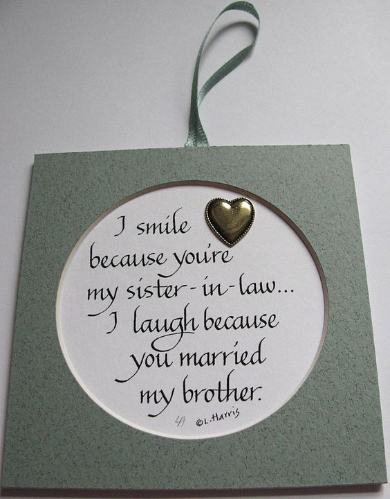 Christmas Gift Ideas For Sister In Law
 I Smile Because You re My Sister In Law $8 00 via Etsy