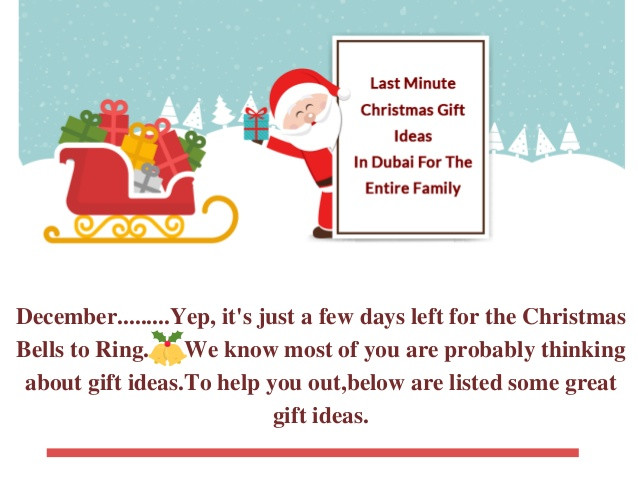Christmas Gift Ideas For The Whole Family
 Last Minute Christmas Gift Ideas In Dubai For The Entire