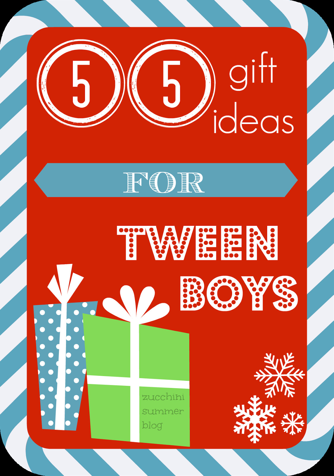 Christmas Gift Ideas For Tween Boys
 Zucchini Summer 55 Christmas Gift Ideas for Tween BOYS