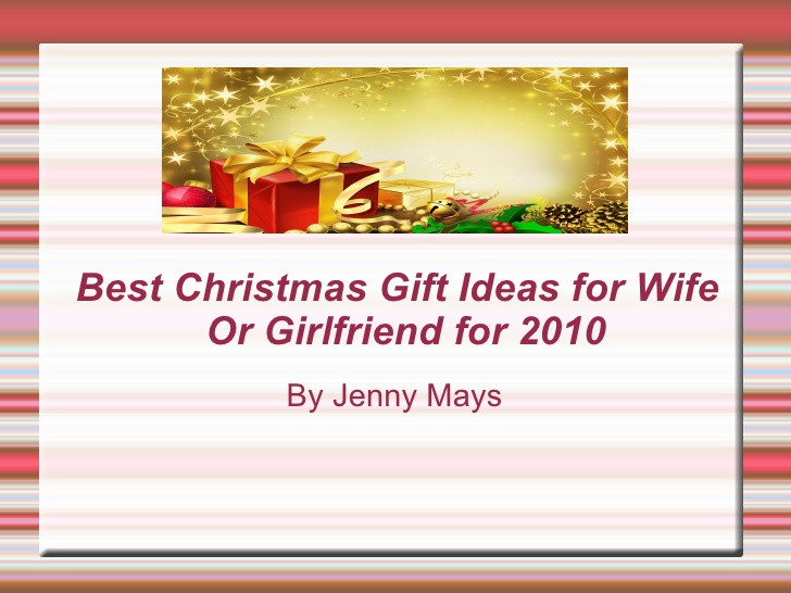 Christmas Gift Ideas For Wife
 Christmas Gifts Ideas for Wife or Girlfriend for 2010